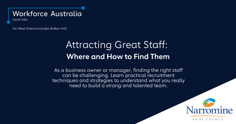 Want to attract great staff? Learn where and how to find them